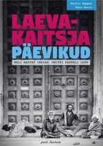 Laevakaitsja päevikud. neli aastat indias. dmitri pappeli lugu