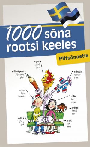 1000 sõna rootsi keeles. piltsõnastik