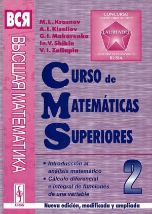 Curso de matematicas superiors: Tomo 2: Introduccion al analisis matematico: Calculo diferencial e integral de funciones de una variable