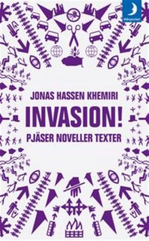 Invasion!: pjäser noveller texter