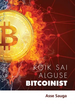 Kõik sai alguse bitcoinist