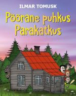 Pöörane puhkus parakatkus