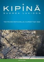 Kipinä 1-2 (OPS16). Suomea lukioon: tehtävien ratkaisuja: kurssit S21-S22