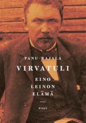 Virvatuli. Eino Leinon elämä