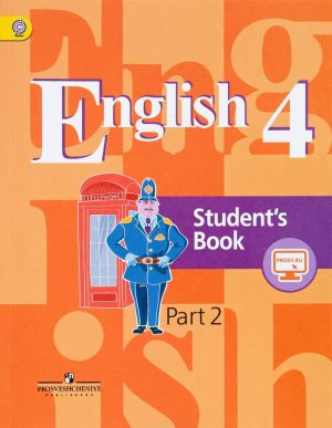 English 4: Student's Book: Part 2 / Anglijskij jazyk. 4 klass. Uchebnik. V 2 chastjakh. Chast 2