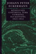 Kõnelused goethega tema viimastel eluaastatel 1823-1832