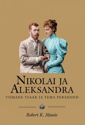 Nikolai ja aleksandra. viimane tsaar ja tema perekond