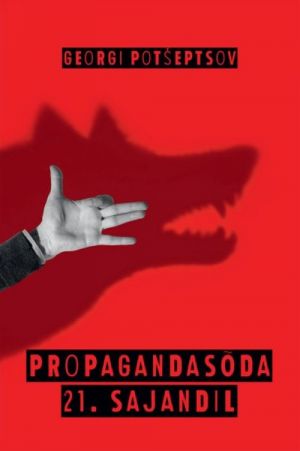 Propagandasõda 21. sajandil