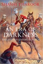 An Era of Darkness: The British Empire in India