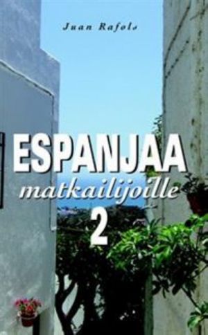 Espanjaa matkailijoille 2