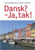 Dansk? - Ja, tak!