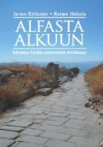 Alfasta alkuun  Johdatus Uuden testamentin Kreikkaan