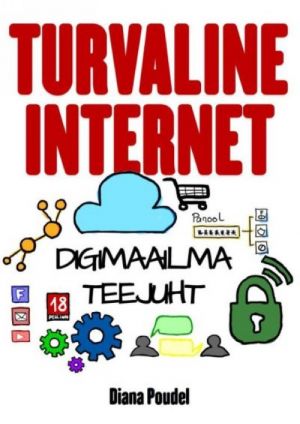 Turvaline internet. digimaailma teejuht