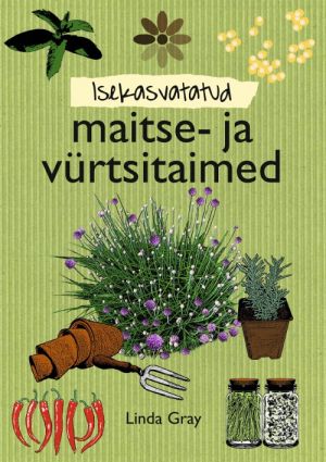 Isekasvatatud maitse- ja vürtsitaimed