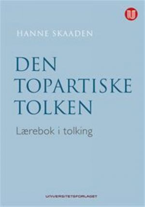 Den topartiske tolken. Lærebok i tolking