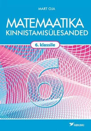 Matemaatika kinnistamisülesanded 6. kl