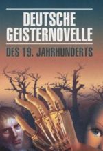 Deutsche Geisternovelle des 19. Jahrhunderts