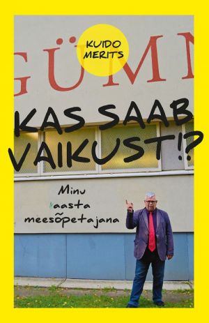 Kas saab vaikust?!