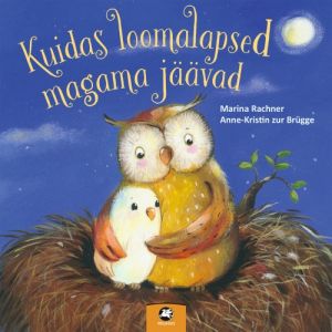 Kuidas loomalapsed magama jäävad