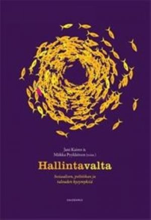 Hallintavalta. Sosiaalisen, politiikan ja talouden kysymyksiä