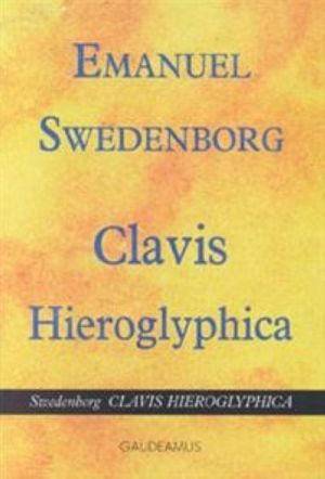 Clavis Hieroglyphica. Hieroglyfinen avain ja muita filosofisia tekstejä