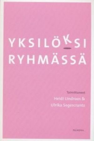 Yksilöksi ryhmässä