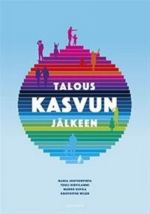 Talous kasvun jälkeen