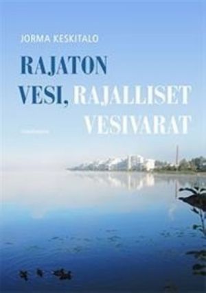 Rajaton vesi, rajalliset vesivarat