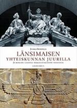 Länsimaisen yhteiskunnan juurilla.  Jumalan laista oikeusvaltion syntyyn