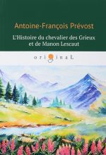 L'Histoire du chevalier des Grieux et de Manon Lescaut