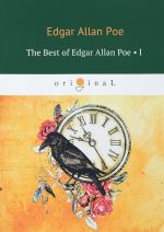 The Best of Edgar Allan Poe: Volume 1