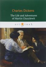 The Life and Adventures of Martin Chuzzlewit