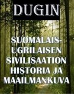 Suomalais-ugrilaisen sivilisaation historia ja maailmankuva