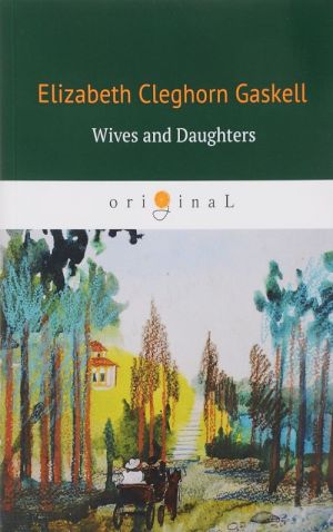 Wives and Daughters/Zheny i docheri