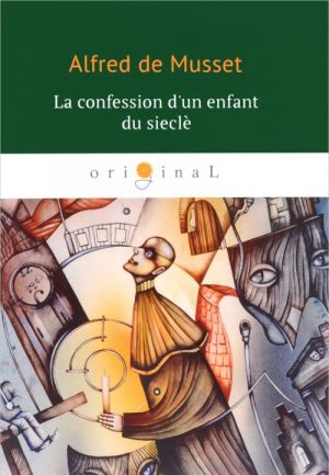 La confession d'un enfant du siecle