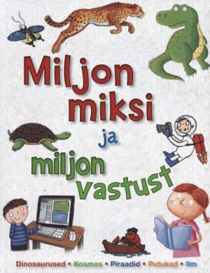 Miljon miksi ja miljon vastust