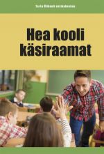 Hea kooli käsiraamat