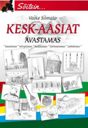 Kesk-aasiat avastamas