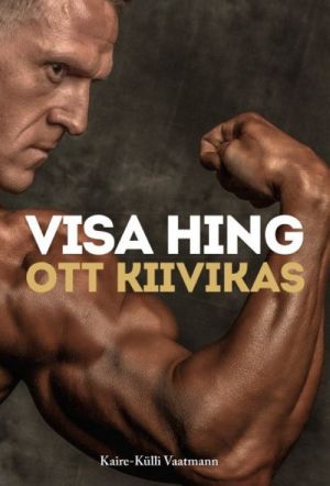 Visa hing. ott kiivikas