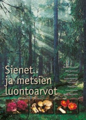 Sienet ja metsien luontoarvot