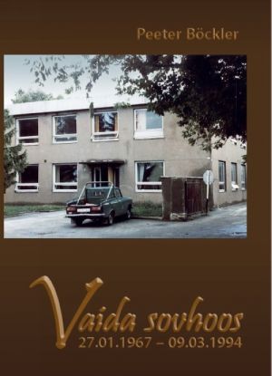 Vaida sovhoos 27.01.1967-09.03.1994