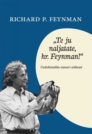 Te ju naljatate, hr. feynman!