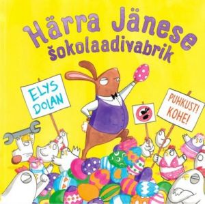 Härra jänese shokolaadivabrik