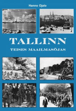 Tallinn teises maailmasõjas 1939-1945