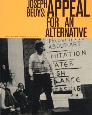 Joseph Beuys: Appeal for an alternative