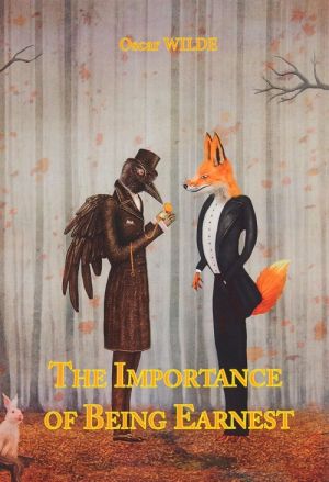 The Importance of Being Earnest / Kak vazhno byt sereznym