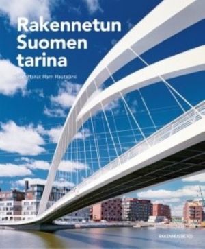 Rakennetun Suomen tarina