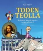 Toden teolla: suomalaisia lasten ja nuortenkirjailijoita 2