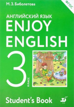 Enjoy English 3: Student's Book / Anglijskij jazyk. 3 klass. Uchebnik