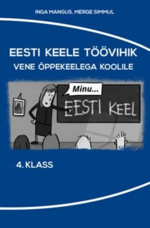 Minu eesti keel 4. kl tv koos sõnastikuga vene koolile